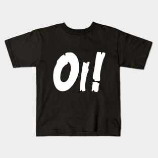 Oi! Kids T-Shirt